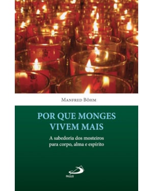 Por que monges vivem mais