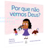 Por que não vemos deus? | joanne gilchrist
