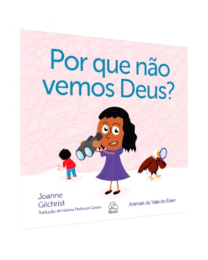 Por que não vemos deus? | joanne gilchrist