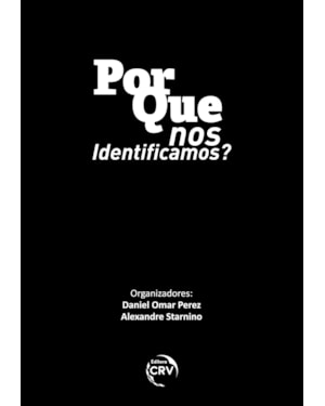 POR QUE NOS IDENTIFICAMOS?