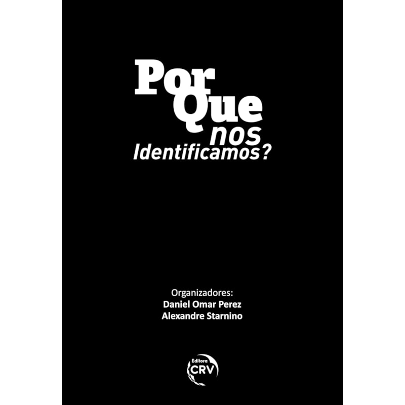 POR QUE NOS IDENTIFICAMOS?