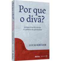 Por que o divã?: Perspectivas de escuta e a poética da psicanálise