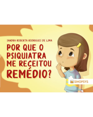 Por que o psiquiatra me receitou remédio?