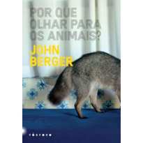 POR QUE OLHAR PARA OS ANIMAIS?