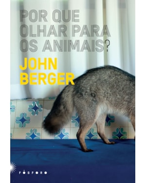POR QUE OLHAR PARA OS ANIMAIS?