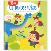 Por quê? Os dinossauros