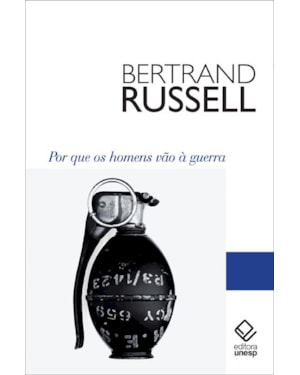 POR QUE OS HOMENS VÃO À GUERRA