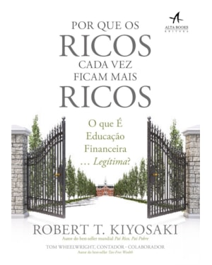 Por que os ricos cada vez ficam mais ricos
