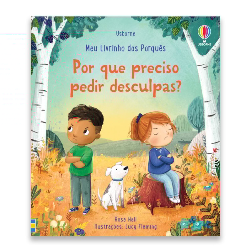 POR QUE PRECISO PEDIR DESCULPAS?: MEU LIVRINHO DOS PORQUÊS