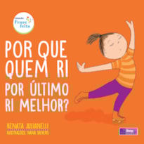 POR QUE QUEM RI POR ULTIMO RI MELHOR?