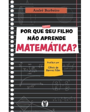 Por que seu filho não aprende matemática?