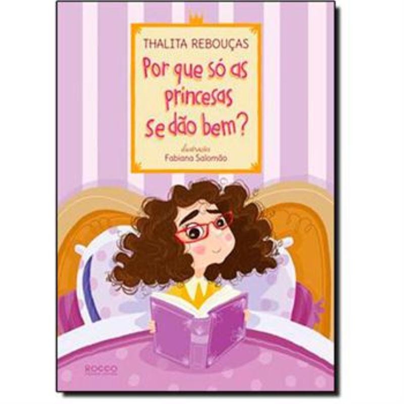 POR QUE SÓ AS PRINCESAS SE DÃO BEM?