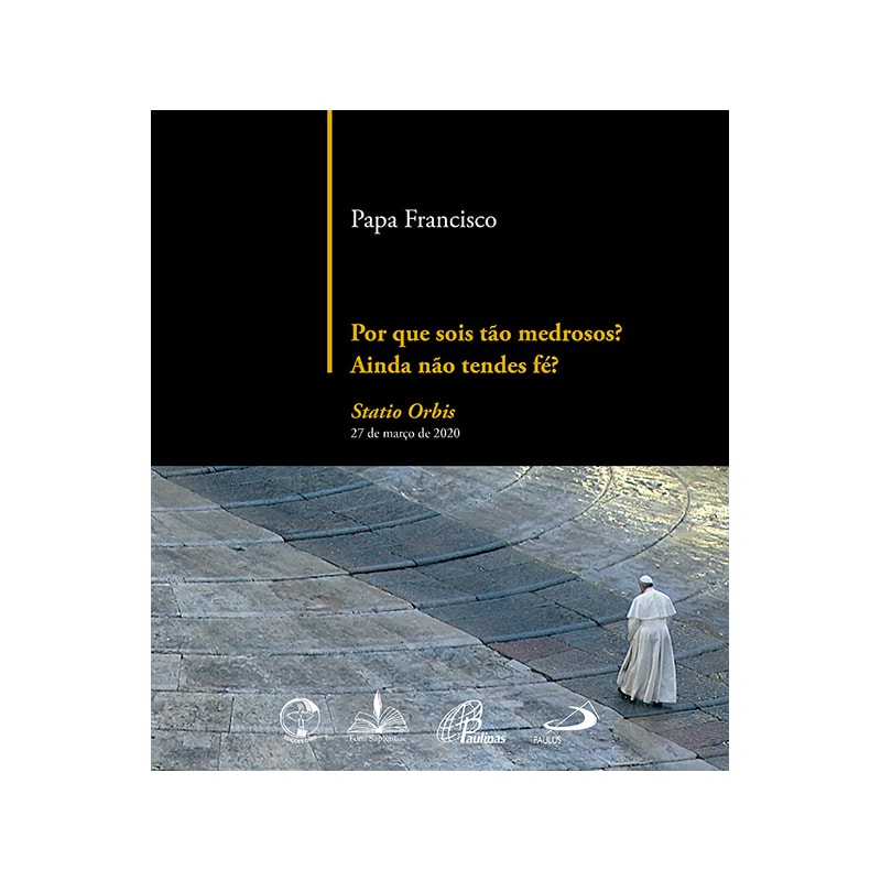 Por que sois tão medrosos? ainda não tendes fé?: statio orbis