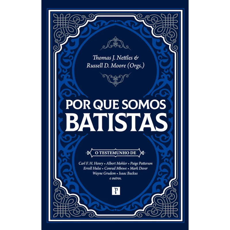 POR QUE SOMOS BATISTAS