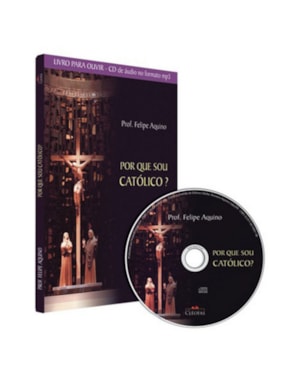 POR QUE SOU CATOLICO ? LIVRO PARA OUVIR