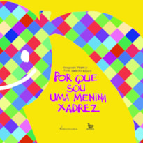 POR QUE SOU UMA MENINA XADREZ