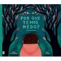 POR QUE TEMOS MEDO?