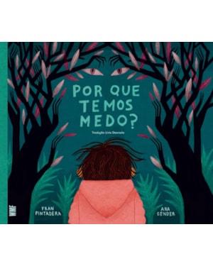 POR QUE TEMOS MEDO?