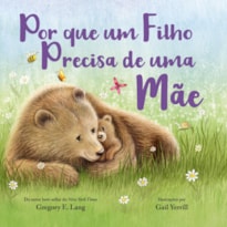 POR QUE UM FILHO PRECISA DE UMA MÃE