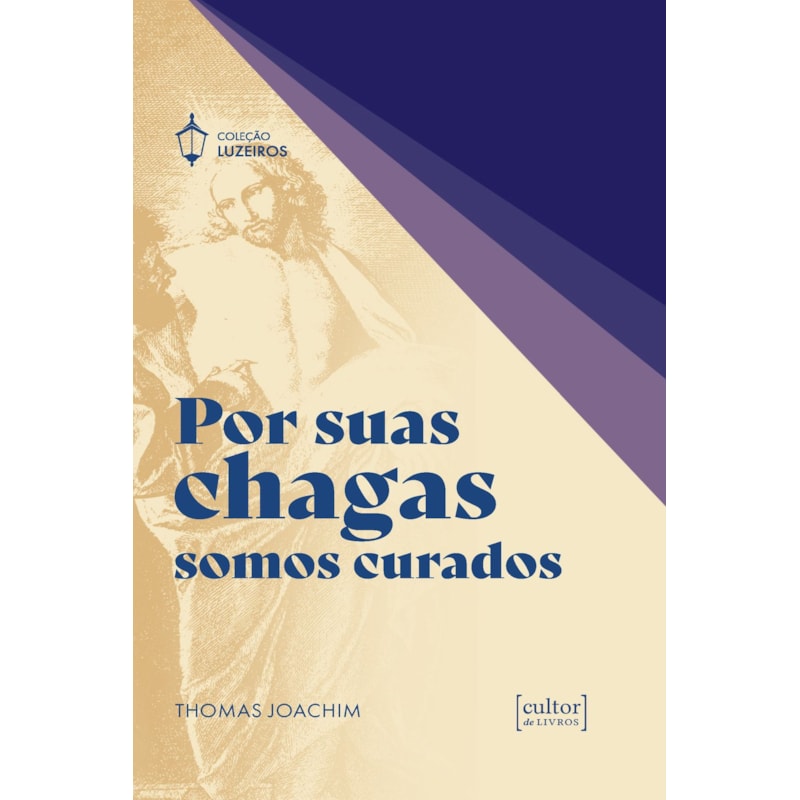 Por suas chagas somos curados