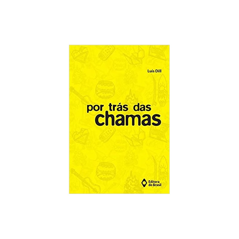 POR TRAS DAS CHAMAS