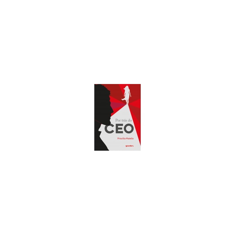POR TRÁS DO CEO