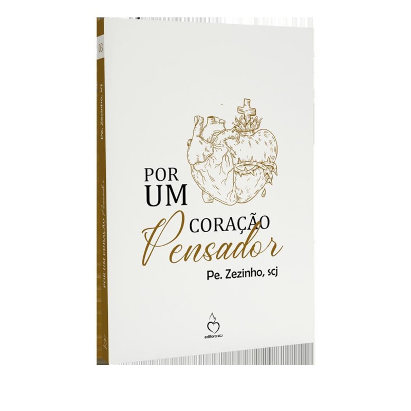 POR UM CORAÇÃO PENSADOR