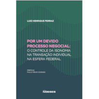 Por um devido processo negocial: O controle da isonomia na transação individual na esfera federal