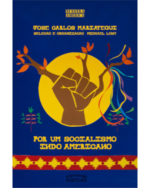POR UM SOCIALISMO INDO-AMERICANO