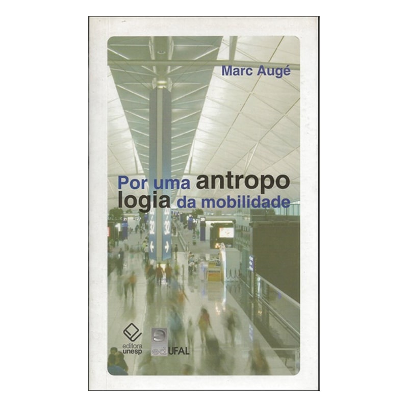 POR UMA ANTROPOLOGIA DA MOBILIDADE