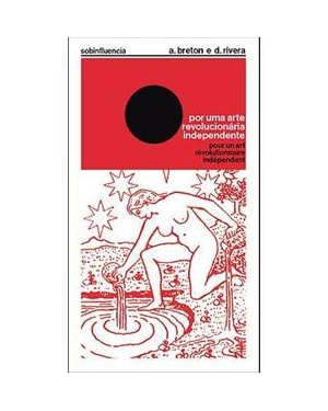 POR UMA ARTE REVOLUCIONÁRIA INDEPENDENTE
