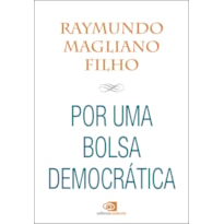 POR UMA BOLSA DEMOCRÁTICA