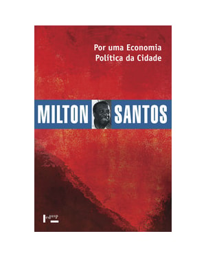 Por uma economia política da cidade: o caso de são paulo