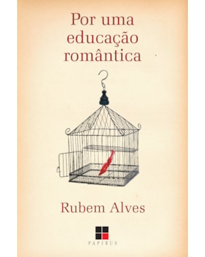 POR UMA EDUCAÇÃO ROMÂNTICA