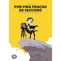 POR UMA FRAÇÃO DE SEGUNDOS