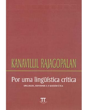 Por uma linguística crítica. linguagem, identidade e a questão crítica