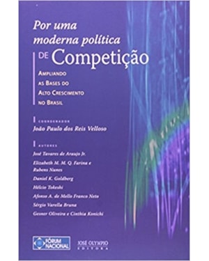 POR UMA MODERNA POLÍTICA DE COMPETIÇÃO