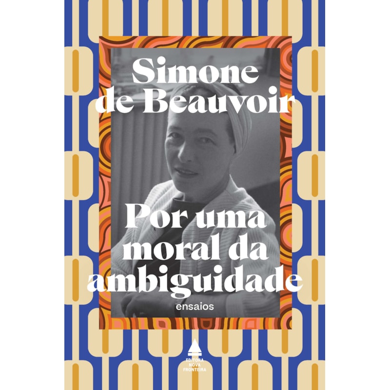 POR UMA MORAL DA AMBIGUIDADE: SEGUIDO DE PIRRO E CINEIAS