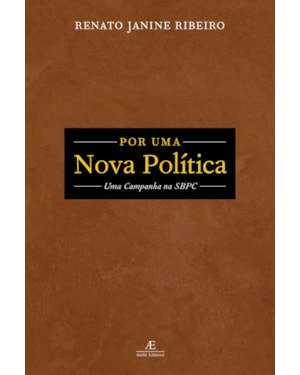 POR UMA NOVA POLÍTICA: UMA CAMPANHA NA SBPC
