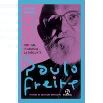 POR UMA PEDAGOGIA DA PERGUNTA