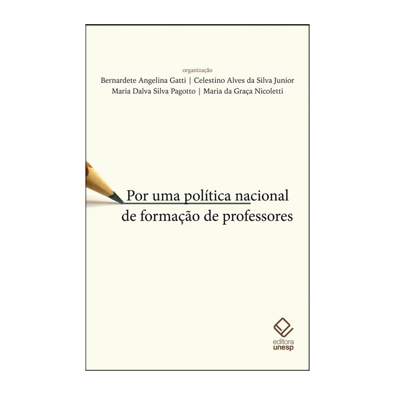 POR UMA POLÍTICA NACIONAL DE FORMAÇÃO DE PROFESSORES