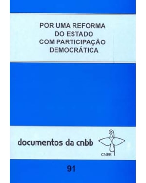 Por uma reforma do estado com participação democrática - doc. 91