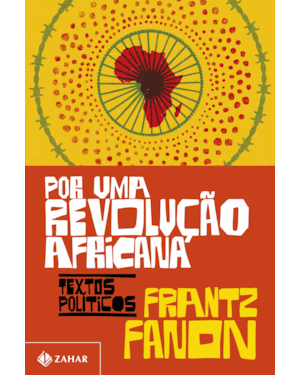 POR UMA REVOLUÇÃO AFRICANA: TEXTOS POLÍTICOS