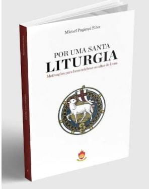 POR UMA SANTA LITURGIA
