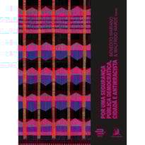 POR UMA SEGURANÇA PÚBLICA DEMOCRÁTICA, CIDADÃ E ANTIRRACISTA