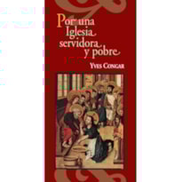 POR UNA IGLESIA SERVIDORA Y POBRE