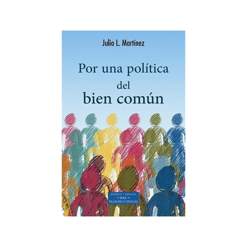 POR UNA POLÍTICA DEL BIEN COMÚN