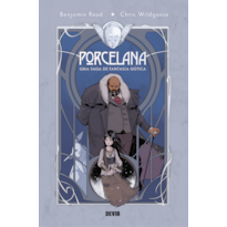 Porcelana: Uma Saga de Fantasia Gótica