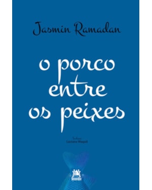 PORCO ENTRE OS PEIXES, O