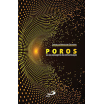 Poros: ou as passagens da comunicação